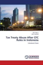 Tax Treaty Abuse After CFC Rules in Indonesia