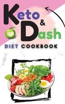 Keto & Dash Diet Cookbook: 2 Books in 1