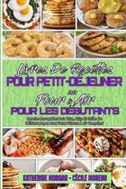 Livre De Recettes Pour Petit-Dejeuner Au Four A Air Pour Les Debutants