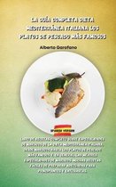 La Guia Completa Dieta Mediterranea Italiana Los Platos de Pescado Mas Famosos