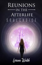 Reunions in the Afterlife