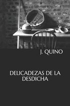 Delicadezas de la Desdicha