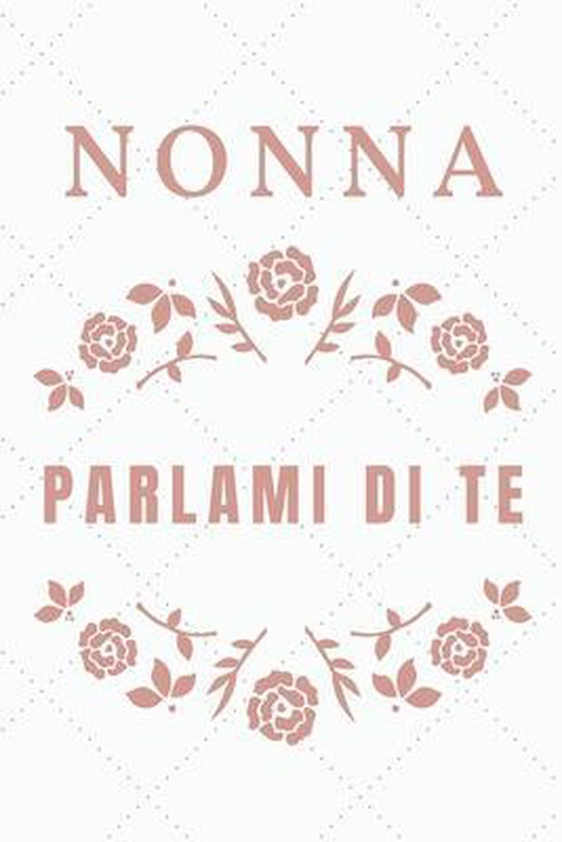 Nonna, parlami di te, Emeryfam Publications