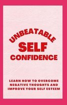 Unbeatable Self Confidence