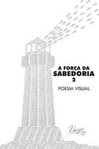 A Forca da Sabedoria 2