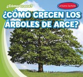 ?Como Crecen Los Arboles de Arce? (How Do Maple Trees Grow)