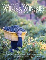 Iconic Wineries- Signature Wines & Wineries of Coastal California