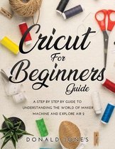 Cricut for Beginners Guide