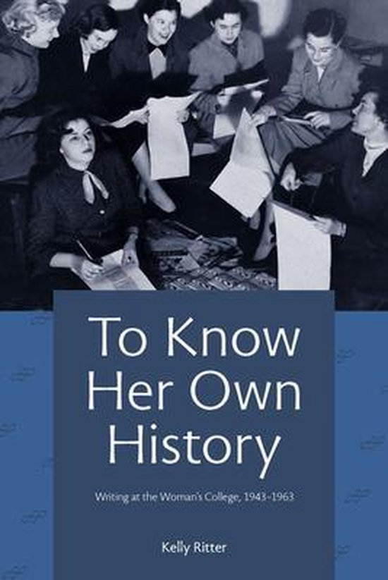 Kelly Ritter To Know Her Own History | 9780822961864 | Associate Professor Kelly ...