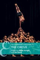 Cambridge Companions to Theatre and Performance-The Cambridge Companion to the Circus