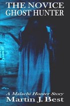 The Novice Ghost Hunter