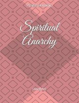 Spiritual Anarchy