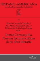 Hispano-Americana- Tom�s Carrasquilla. Nuevas lecturas cr�ticas de su obra literaria