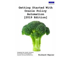Getting Started With Oracle Policy Automation [2019 Edition]