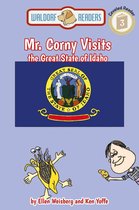 Mr. Corny Visits the Great State of Idaho