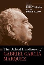 The Oxford Handbook of Gabriel Garcia Marquez