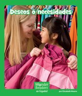 Wonder Readers Spanish Early - ¿Deseos o necesidades?