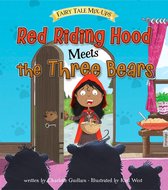 Fairy Tale Mix-ups - Red Riding Hood Meets the Three Bears