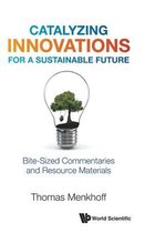 Catalyzing Innovations For A Sustainable Future