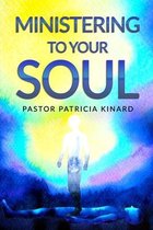 Ministering to Your Soul