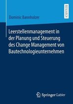 Leerstellenmanagement in der Planung und Steuerung des Change Management von Bau