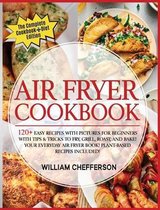 Air Fryer Cookbook: COOKBOOK + DIET ED