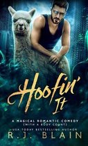 Magical Romantic Comedy (with a Body Count)- Hoofin' It