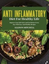 Anti-Inflammatory Diet for Healthy Life