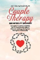 Couple Therapy And Infidelity Recovery