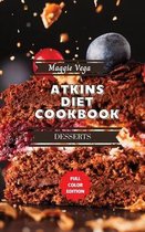 Atkins Diet Cookbook - Dessert Recipes