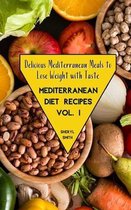 Mediterranean Diet Recipes Vol. 1