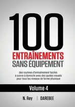 Vol.- 100 Entraînements Sans Équipement Vol. 4