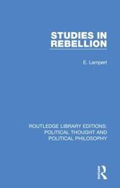 Routledge Library Editions: Political Thought and Political Philosophy- Studies in Rebellion
