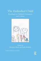 Children's Literature and Culture-The Embodied Child