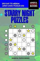 Starry Night Puzzles: 250 Easy to Medium Japan Logic Puzzles 6x6