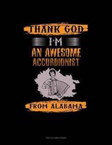 Thank God I'm An Awesome Accordionist From Alabama: Two Column Ledger
