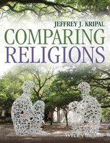 Summary Comparing Religions, ISBN: 9781405184588  Religion, Culture and Global Encounters