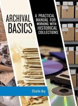 American Association for State and Local History- Archival Basics