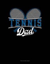 Tennis Dad: Two Column Ledger