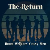 Bram Weijters' Crazy Men - The Return (CD)