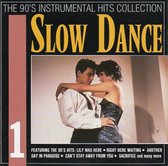 Slow Dance 1 - The 90's instrumental Hits Collection