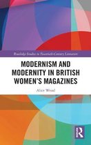 Routledge Studies in Twentieth-Century Literature- Modernism and Modernity in British Women’s Magazines