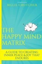 The Happy Mind Matrix