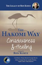 The Hakomi Way: Consciousness and Healing
