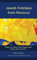 Sephardic and Mizrahi Studies - Jewish Folktales from Morocco