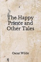 The Happy Prince and Other Tales