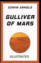 Gulliver of Mars Illustrated