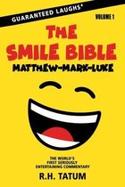 The Smile Bible: The World's First Seriously Entertaining Commentary