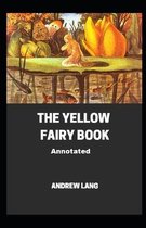 The Yellow Fairy Book Annotated