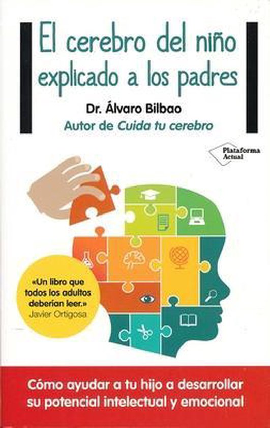 El cerebro del niño explicado a los padres/ Understanding Your Child's Brain
